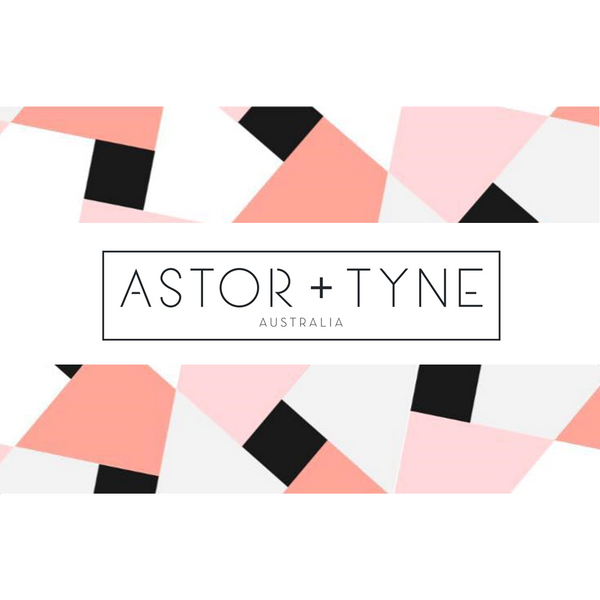 ASTOR + TYNE Gift Card